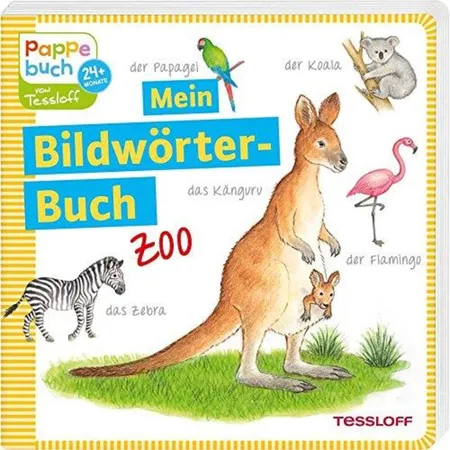 Tessloff Mein Bildwörterbuch Zoo: Spielerisches Lernen der ersten Wörter