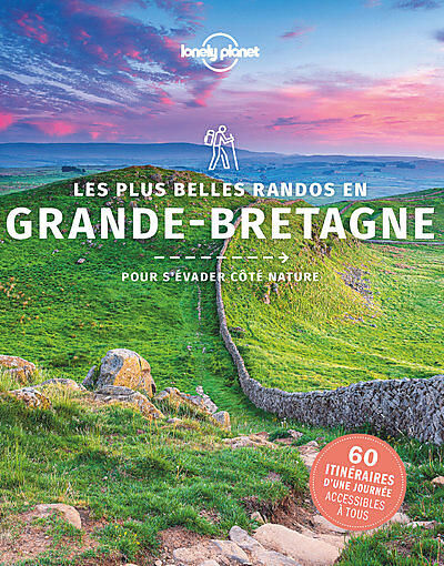 LONELY PLANET - LES PLUS BELLES RANDOS EN GRANDE BRETAGNE