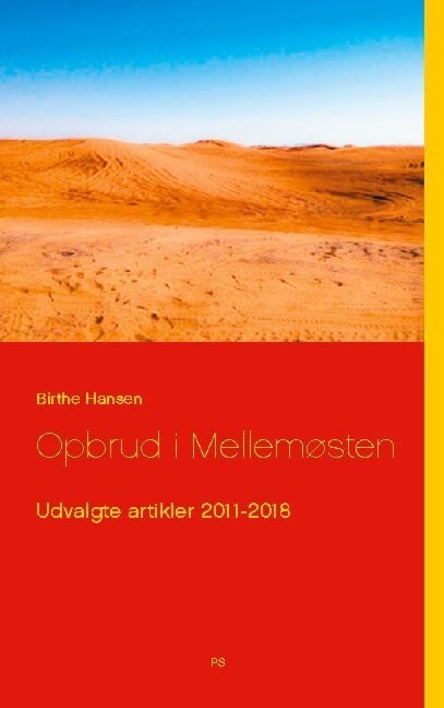 Opbrud I Mellemøsten - Birthe Hansen - Bog
