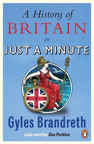 A History of Britain in Just a Minute (Paperback)