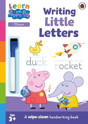 Learn with Peppa: Writing Little Letters: Wipe-Clean Activity Book - Learn with Peppa (Paperback)