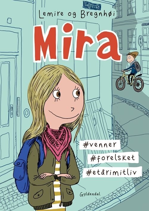 Mira 1 - #Venner #Forelsket #Etårimitliv - Sabine Lemire - Bog