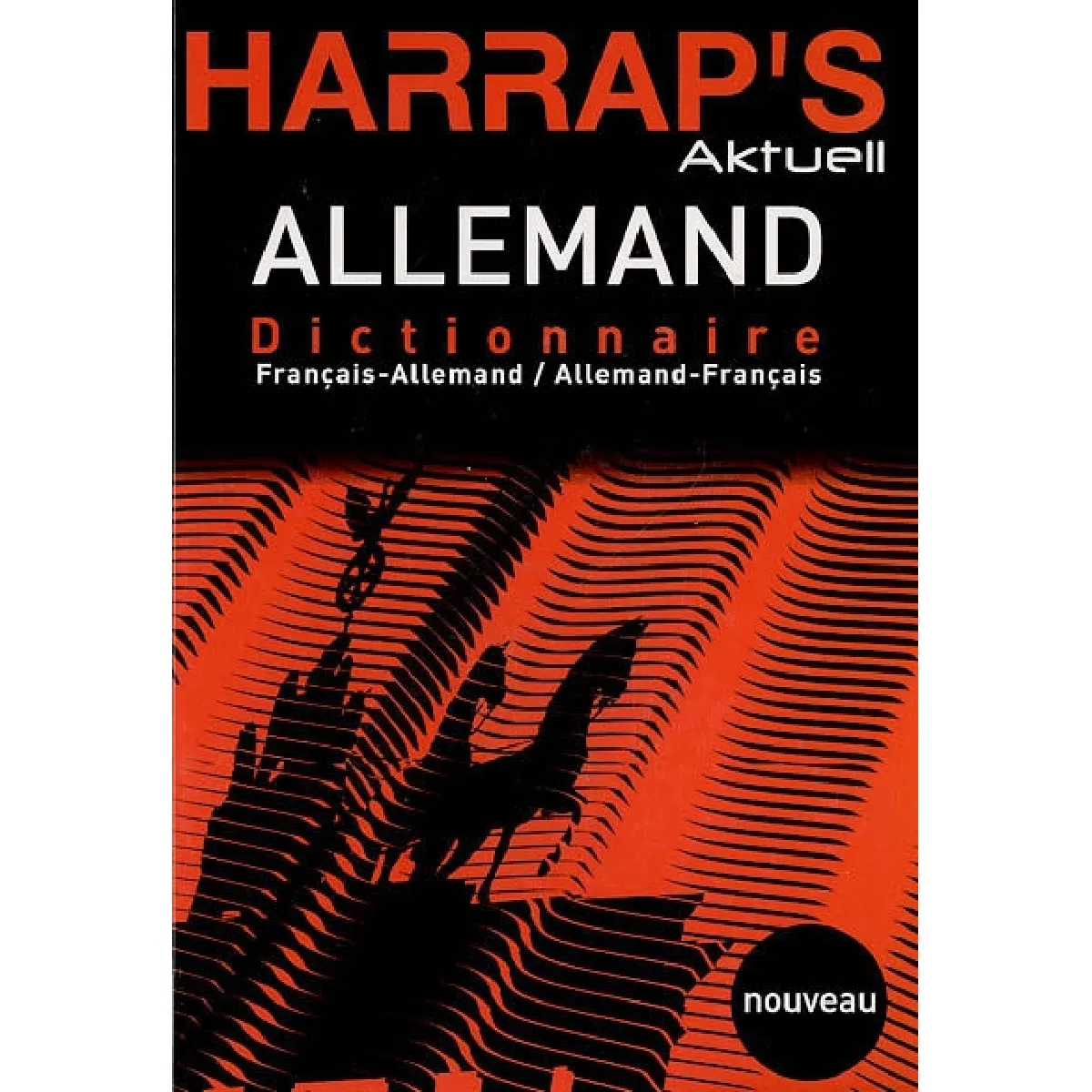 Harrap's aktuell allemand : dictionnaire français-allemand, allemand-français · Occasion
