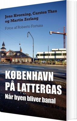 København På Lattergas - Martin Zerlang - Bog