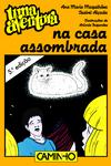 Uma Aventura na Casa Assombradade Ana Maria Magalhães e Isabel Alçada Volume 38
