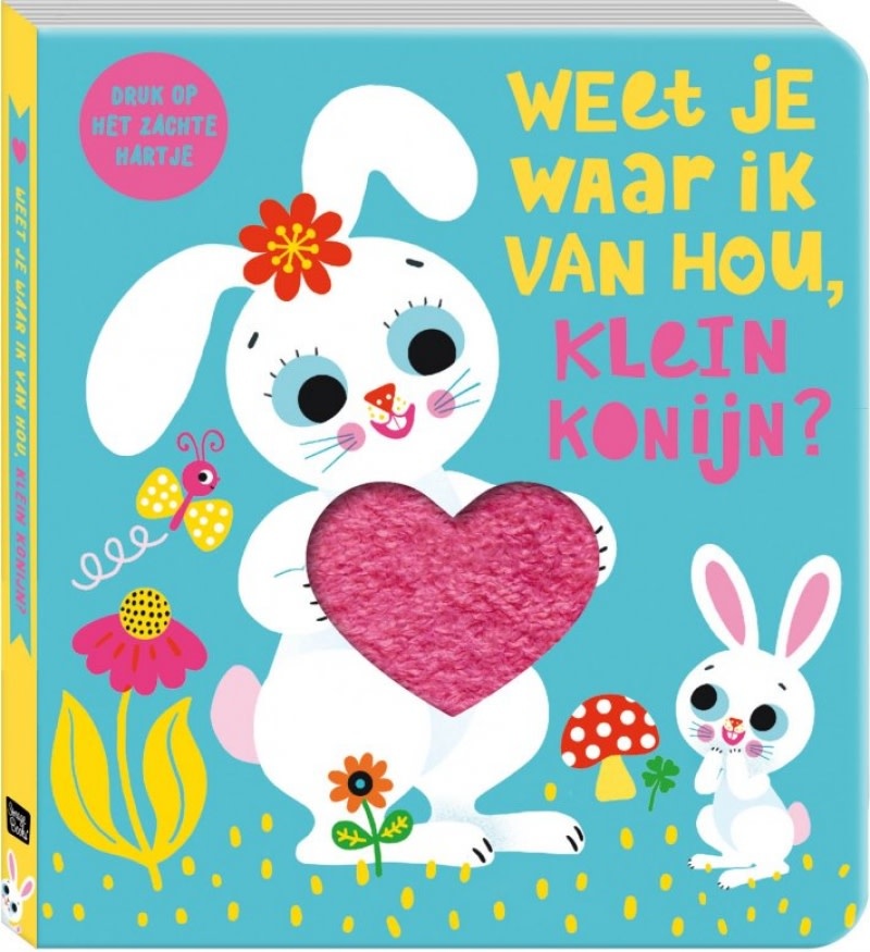 Weet je waar ik van hou, klein konijn?
