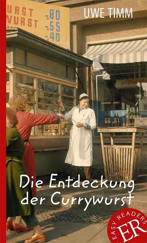 Die Entdeckung Der Currywurst, Er B - Uwe Timm - Tysk Bog
