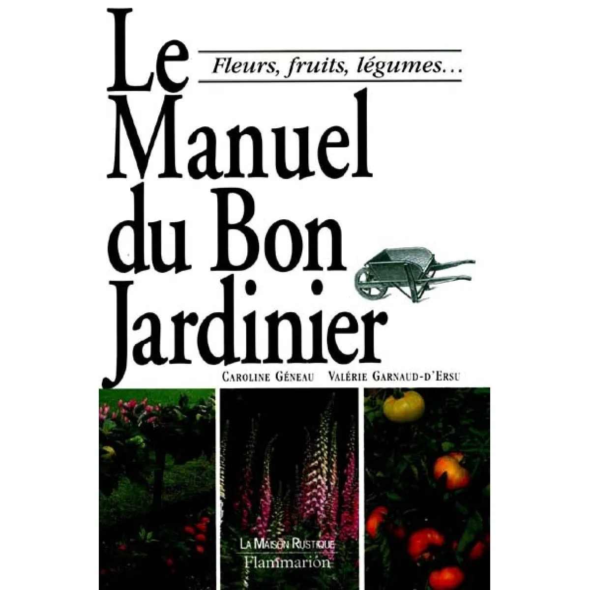 Le manuel du bon jardinier · Occasion