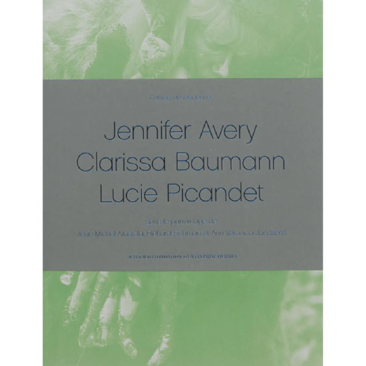 Cahiers de résidence. Vol. 5. Jennifer Avery, Clarissa Baumann, Lucie Picandet · Occasion
