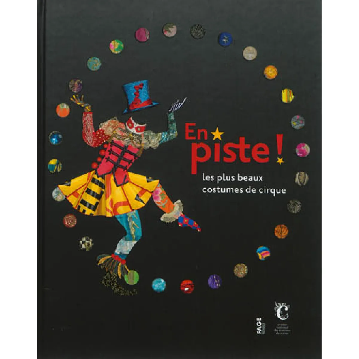 En piste ! : les plus beaux costumes de cirque · Occasion