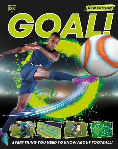 Goal!: Everything You Need to Know About Football! - DK 1,000 Amazing Facts (Hardback)