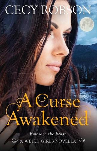 A Curse Awakened: A Weird Girls Novella - Weird Girls Novellas 1 (Paperback)