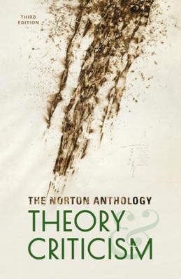 The Norton Anthology of Theory and Criticism (Hardback)