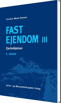 Fast Ejendom III - Carsten Munk-Hansen - Bog