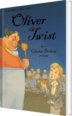 Oliver Twist - Flachs Læs Selv - Charles Dickens - Bog