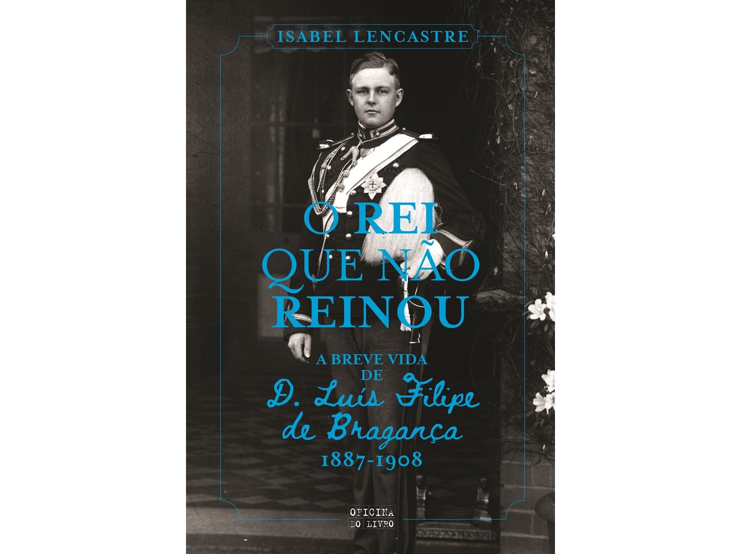 LIVRO O REI QUE NÃO REINOU DE: ISABEL LENCASTRE