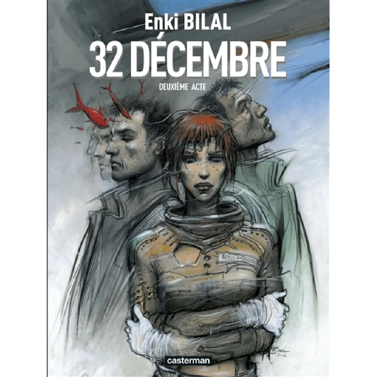 Le sommeil du monstre. Vol. 2. 32 décembre · Occasion