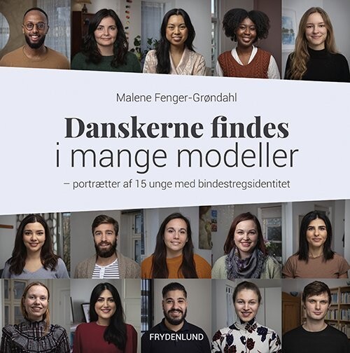 Danskerne Findes I Mange Modeller - Malene Fenger-Grøndahl - Bog