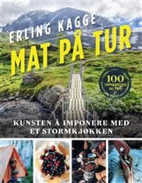 Mat på tur; kunsten å imponere med et stormkjøkken