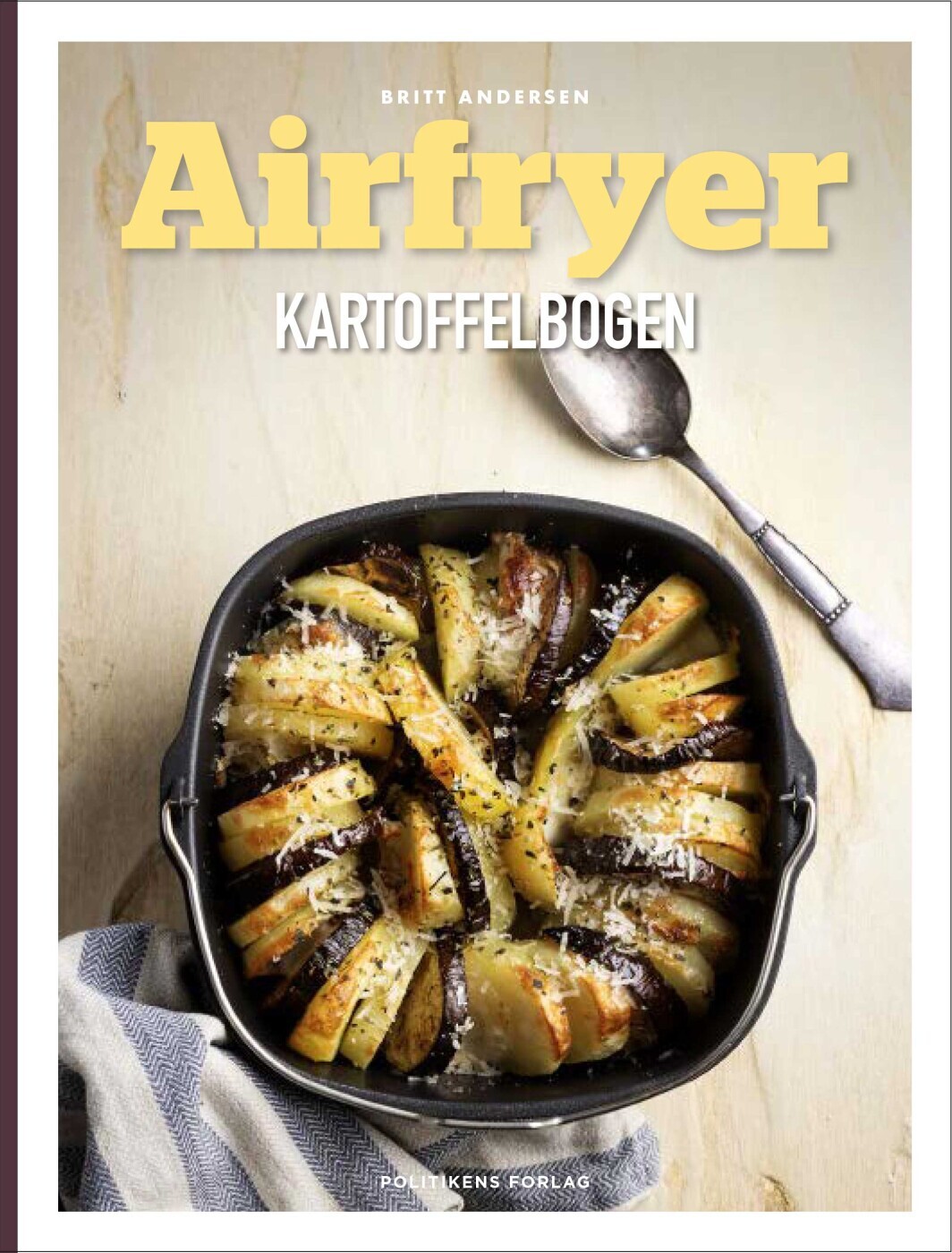 Airfryer-Kartoffelbogen - Britt Andersen - Bog
