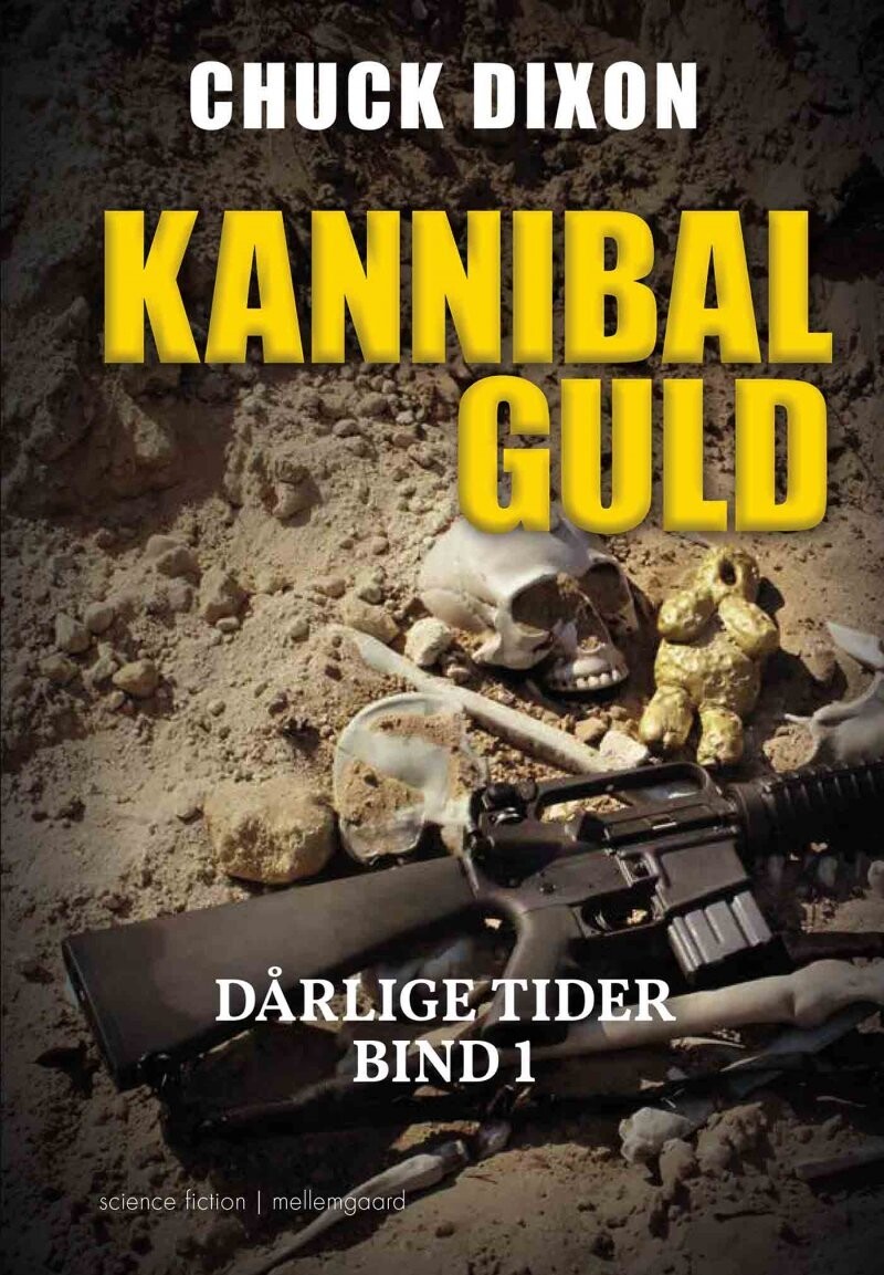 Kannibalguld - Chuck Dixon - Bog