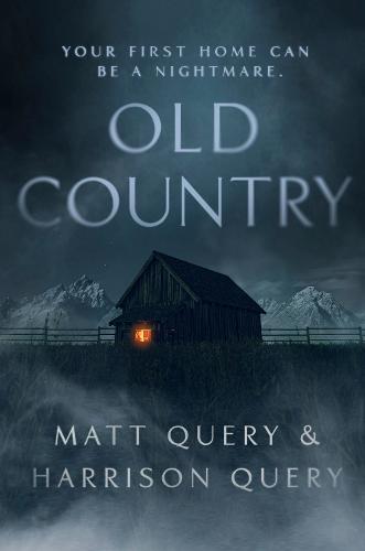 Old Country: The Reddit sensation, soon to be a horror classic (Paperback)