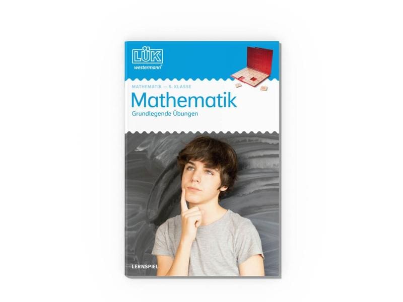 LÜK LÜK Mathematik 5. Klasse Grundlegende Übungen der wichtigsten Rechengesetze