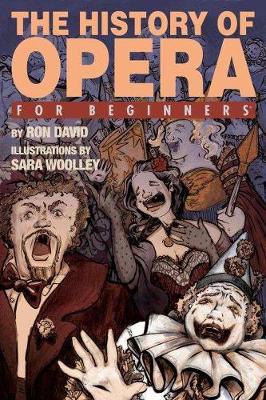 History of Opera for Beginners - For Beginners (Paperback)