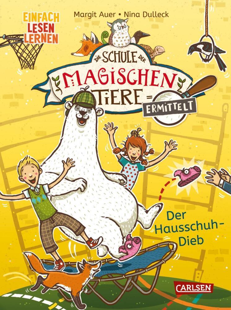 Der Hausschuh-Dieb (Zum Lesenlernen) / Die Schule der magischen Tiere ermittelt Bd.2