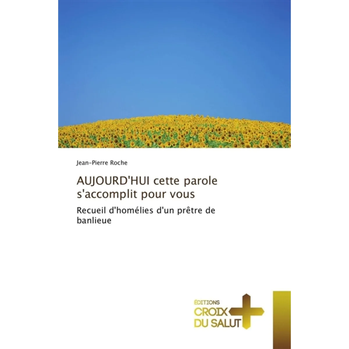 Aujourd'hui cette parole s'accomplit pour vous · Occasion