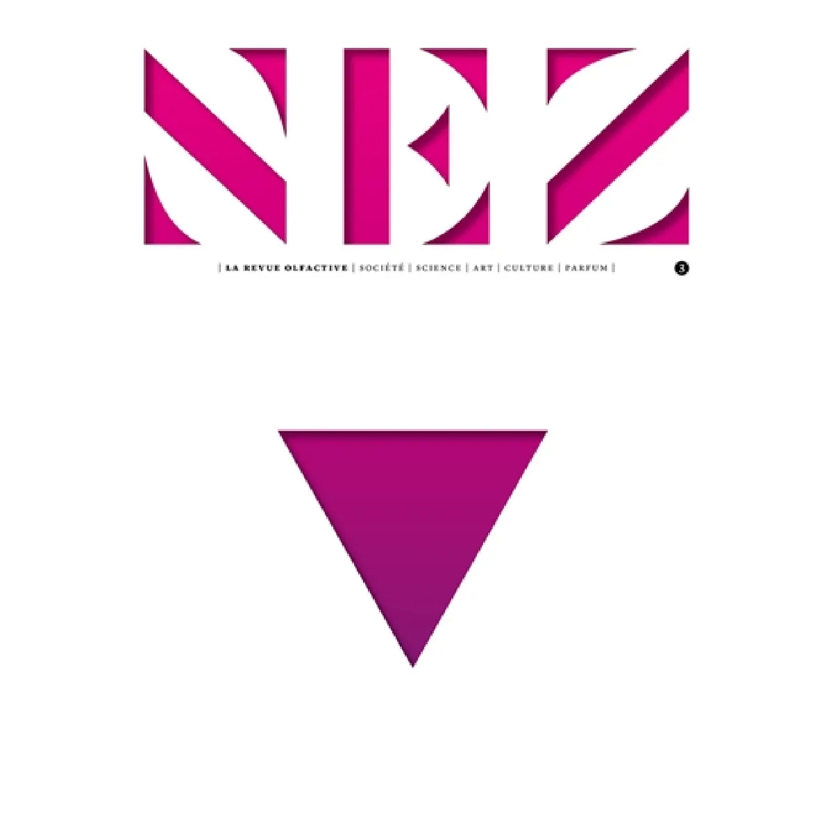 Nez : la revue olfactive, n° 3 · Occasion
