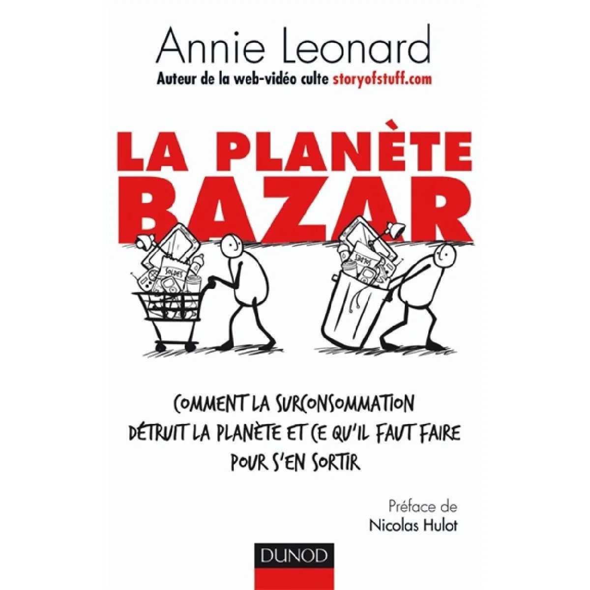 La planète Bazar : comment la surconsommation détruit la planète et ce qu'il faut faire pour s'en sortir · Occasion