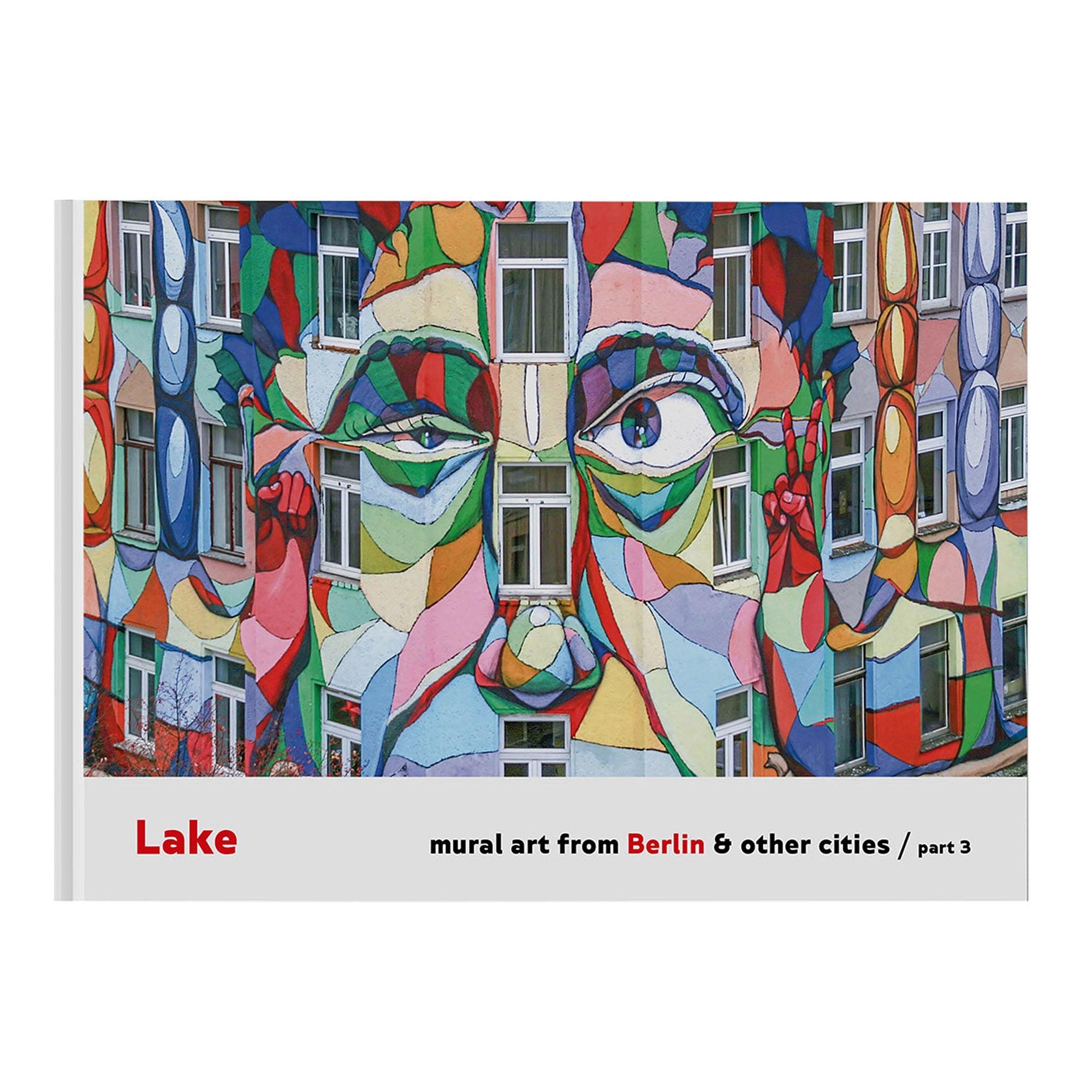 Daily Graphics<br>LAKE Mural Art From Berlin & Other Cities #3