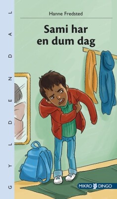 Sami Har En Dum Dag - Hanne Fredsted - Bog