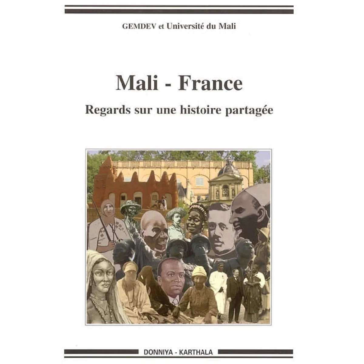 Mali-France : regards sur une histoire partagée · Occasion