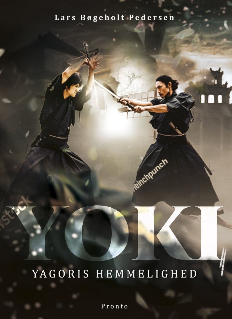 Yoki - Yagoris Hemmelighed - Lars Bøgeholt Pedersen - Bog