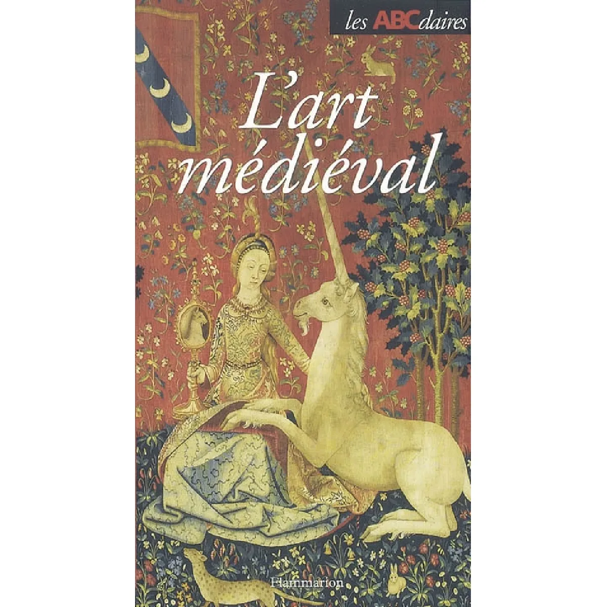 L'ABCdaire de l'art médiéval · Occasion