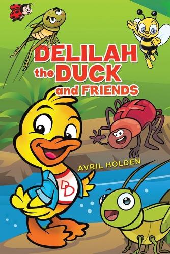 Delilah the Duck and Friends (Paperback)