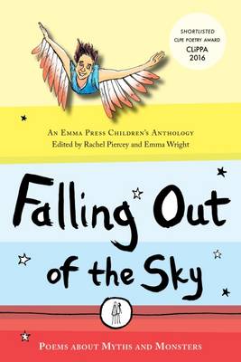 Falling Out of the Sky: Poems About Myths and Legends (Paperback)