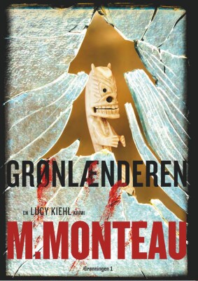 Grønlænderen - M. Monteau - Bog