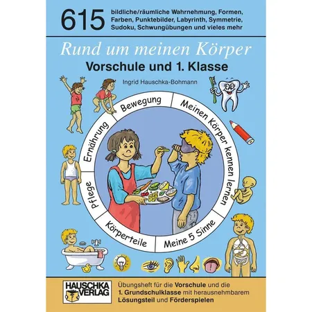 Hauschka Verlag Rund um meinen Körper. Vorschule und 1. Klasse