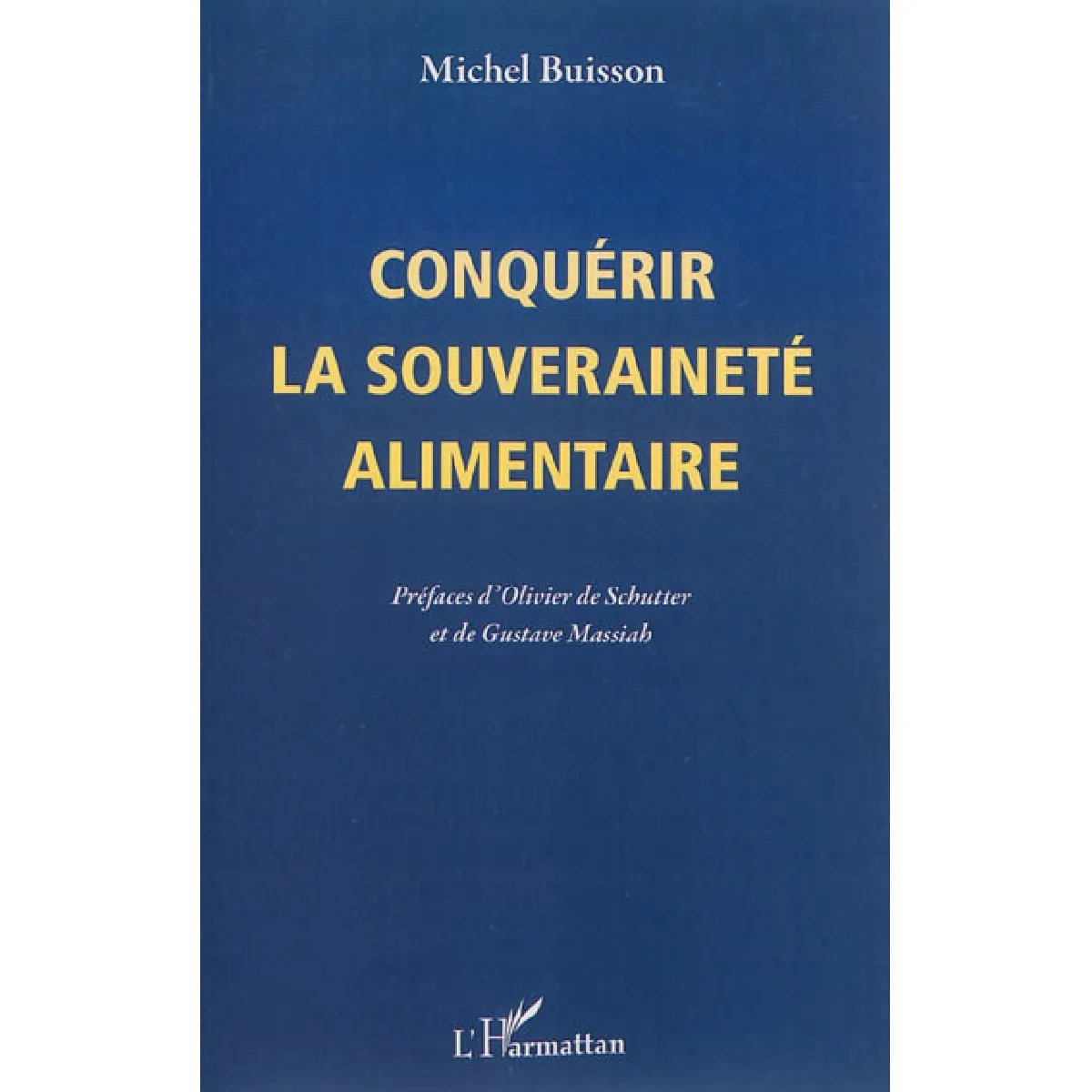Conquérir la souveraineté alimentaire · Occasion