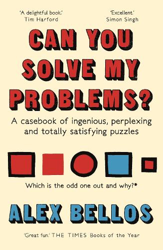Can You Solve My Problems: A casebook of ingenious, perplexing and totally satisfying puzzles (Paperback)