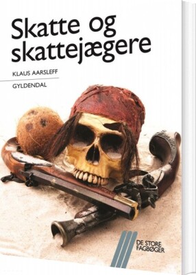 Skatte Og Skattejægere - Klaus Aarsleff - Bog