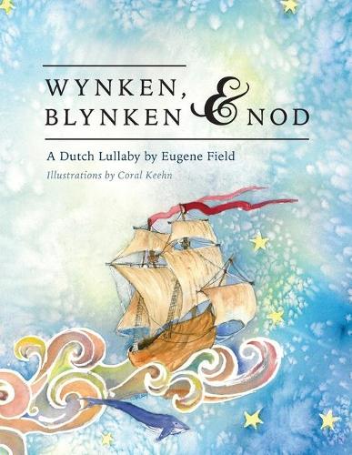Wynken, Blynken, and Nod (Paperback)