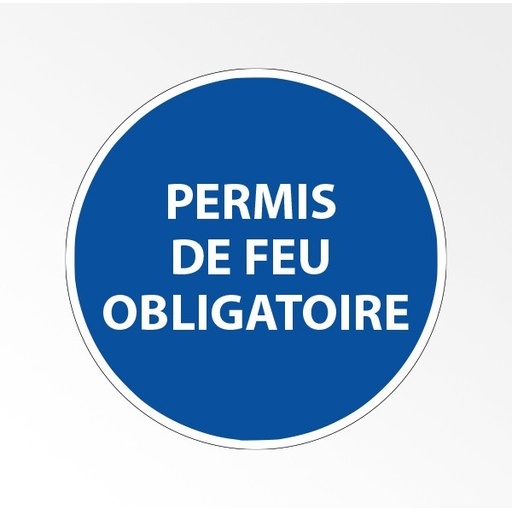 Panneau d'obligation de port d'EPI - Permis de feu obligatoire
