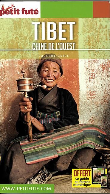 PETIT FUTE - PETIT FUTE TIBET CHINE DE L OUEST