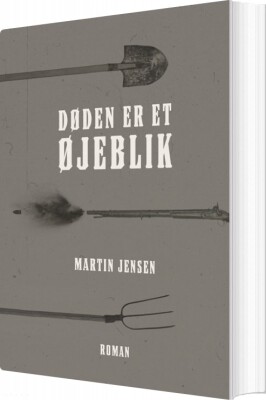 Døden Er Et Øjeblik - Martin Jensen - Bog