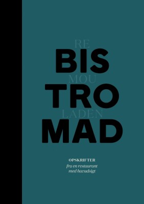 Bistromad - Daniel Bro Schmidt - Bog