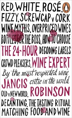 The 24-Hour Wine Expert (Paperback)